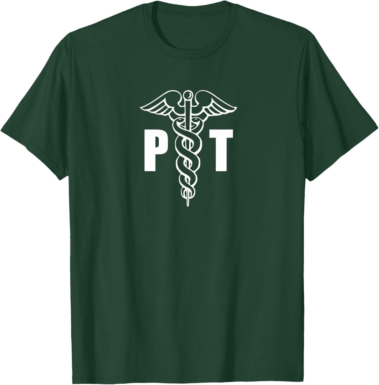 Physical Therapist Therapy PT Caduceus Medical Symbol T-Shirt - T-Shirt | Forest