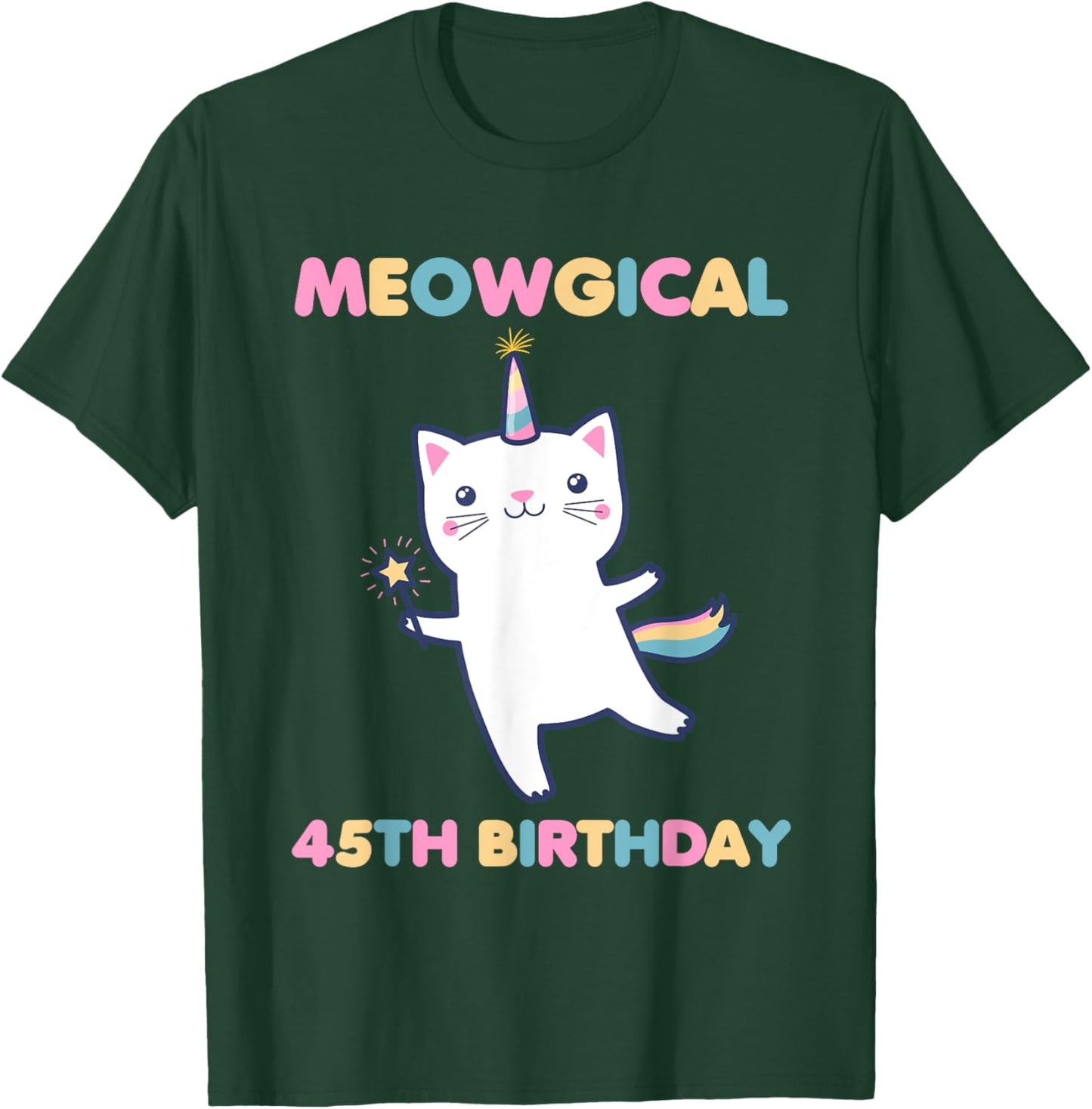 Meowgical 45th Birthday Kitty 45 Year Old Funny Cat Lover Men Women Girls Kids T-Shirt - T-Shirt | Forest