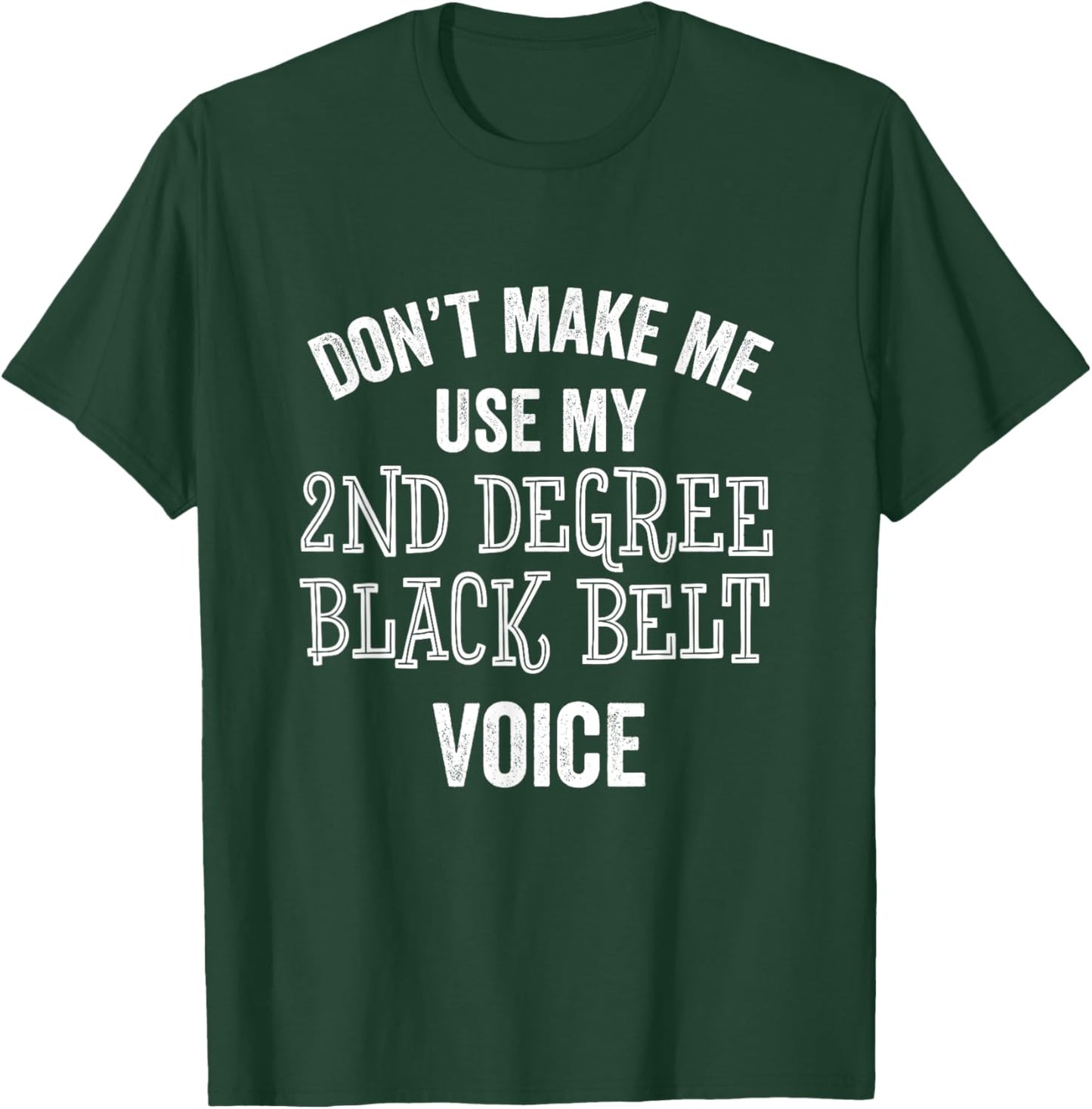 Funny 2nd Degree Second Black Belt Karate Taekwando Martial T-Shirt - T-Shirt | Forest