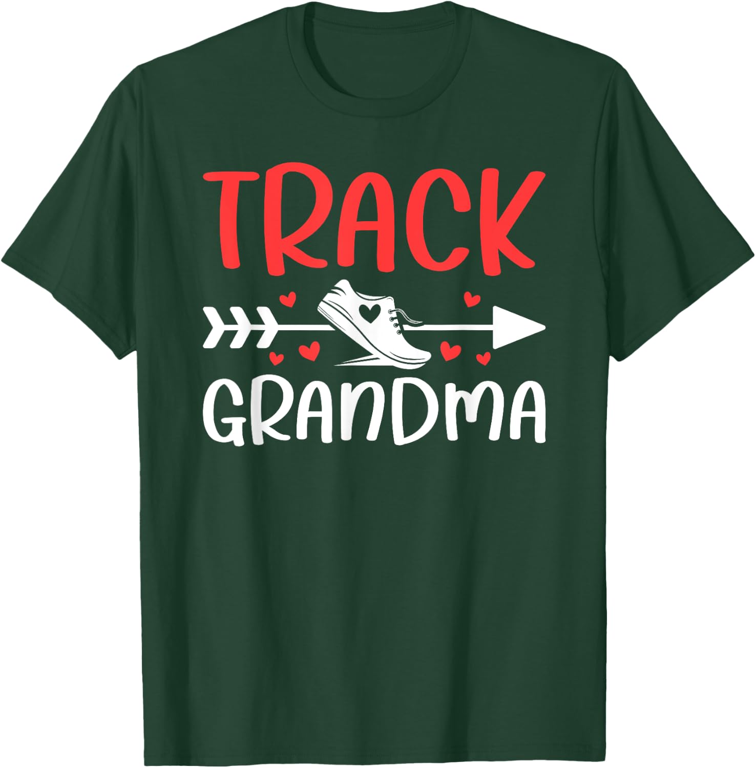 Track Grandma Of A Track And Field Athlete Grandma T-Shirt - T-Shirt | Forest
