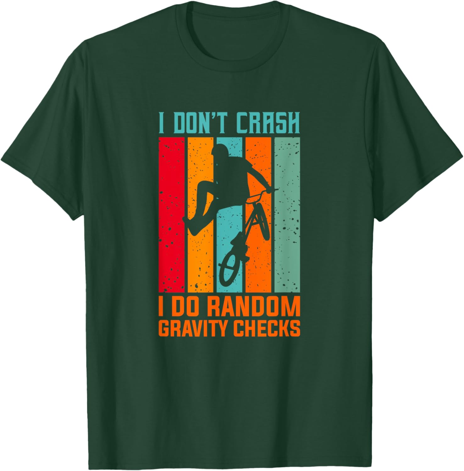 Funny mountain bike biking cycling quote T-Shirt - T-Shirt | Forest
