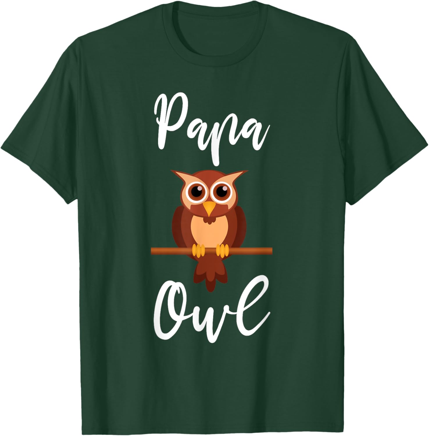 Owl Shirt Funny Papa Owl Quote Father Owl Lover T-Shirt - T-Shirt | Forest