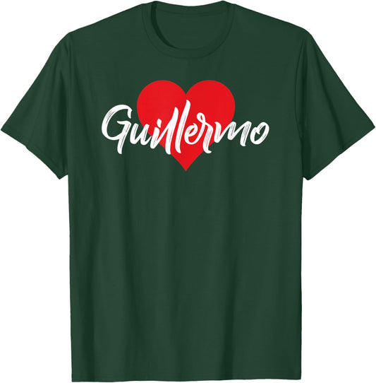 I Love Guillermo First Name I Heart Named T-Shirt - T-Shirt | Forest
