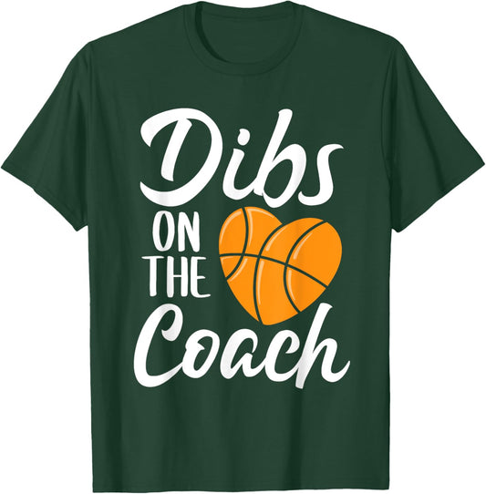 Dibs On The Coach Basketball Heart Cute Mothers Day Women's T-Shirt - T-Shirt | Forest