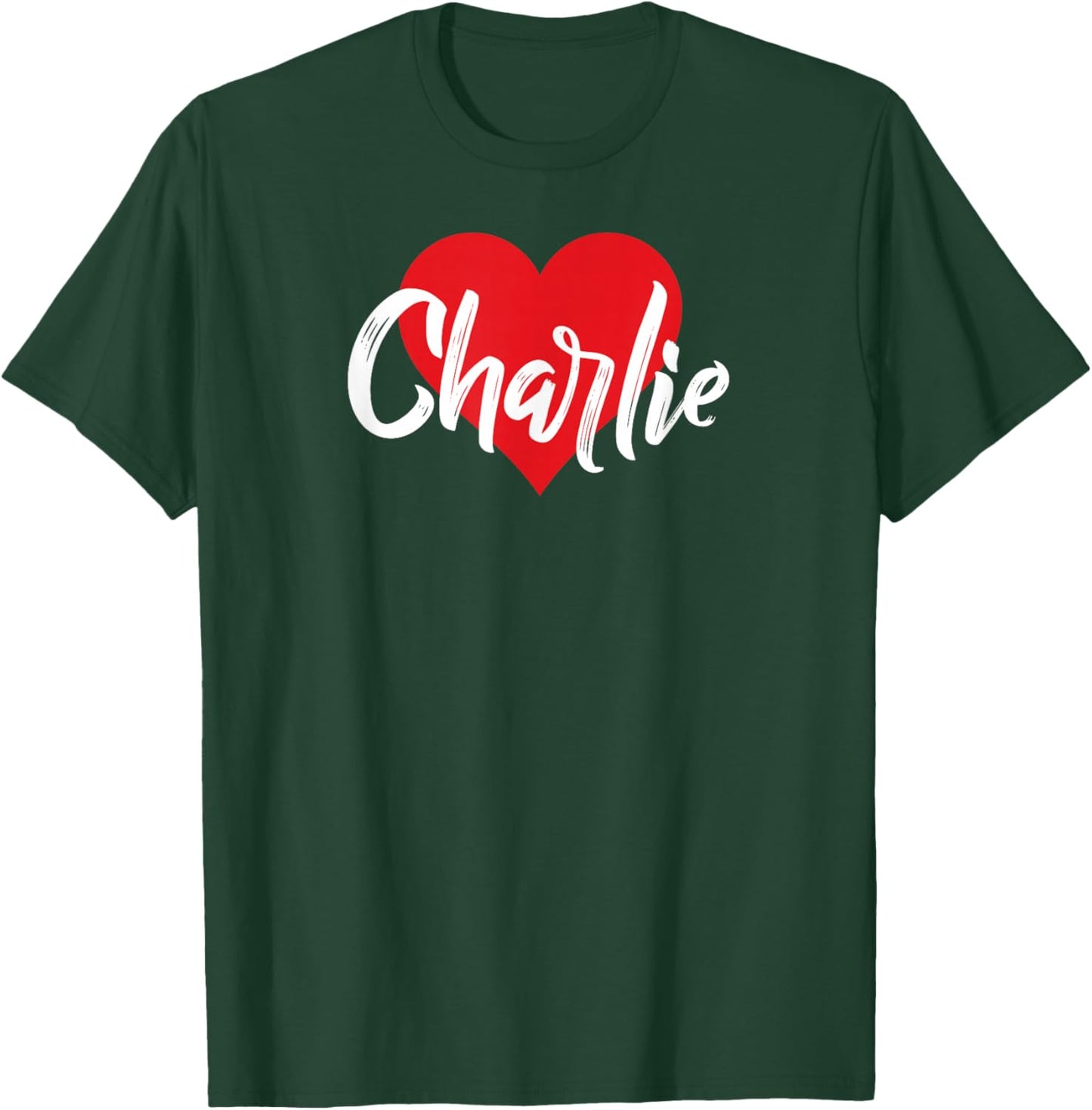 I Love Charlie First Name I Heart Named T-Shirt - T-Shirt | Forest