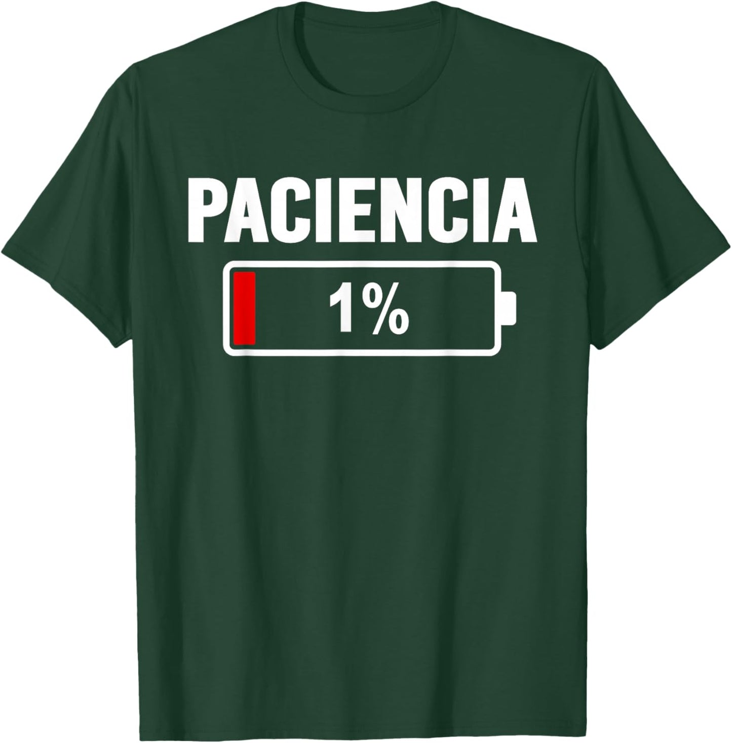 Paciencia at 1% Low Battery Funny Spanish No Patience T-Shirt - T-Shirt | Forest