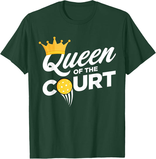 QUEEN OF THE PICKLEBALL COURT, Tournament T-Shirt - T-Shirt | Forest