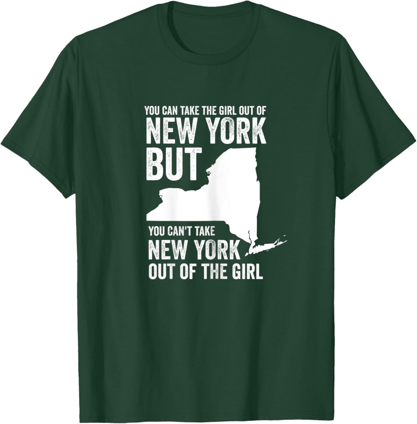 You can take the girl out of New York Girl State America T-Shirt - T-Shirt | Forest
