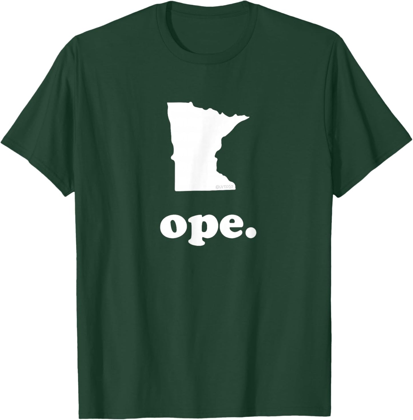 “Ope” Funny Midwest Slang Phrase & Map of Minnesota T-Shirt - T-Shirt | Forest