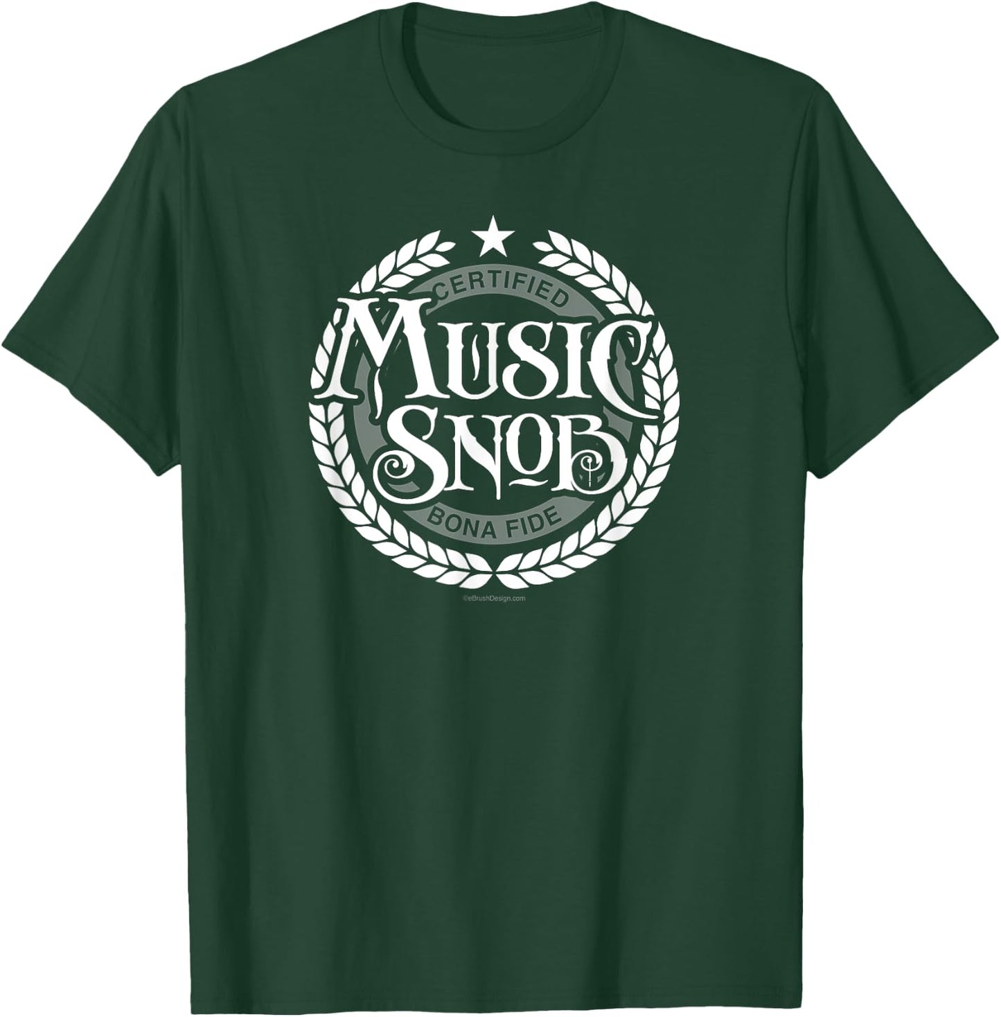 Music Snob - funny music lover T-Shirt - T-Shirt | Forest