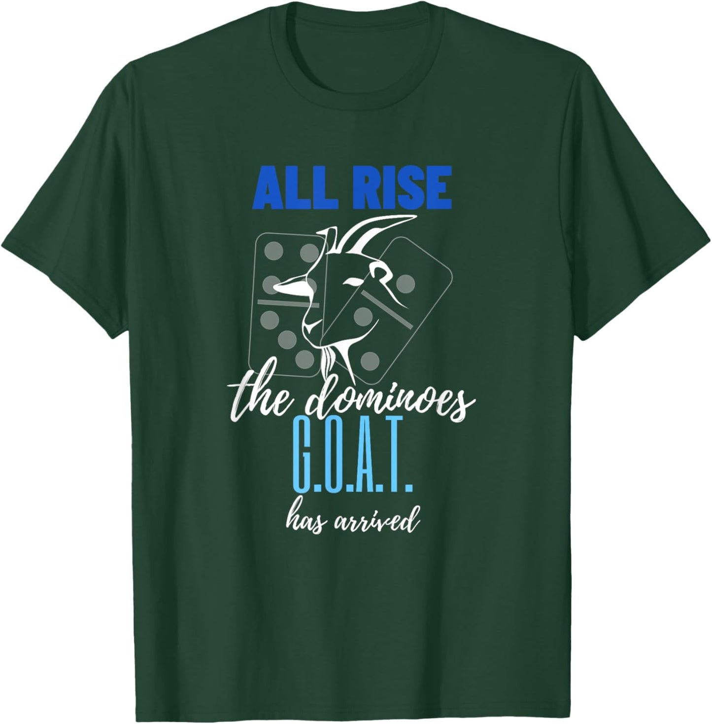 Dominoes G.O.A.T All Rise Champ - Dominoes T-Shirt - T-Shirt | Forest