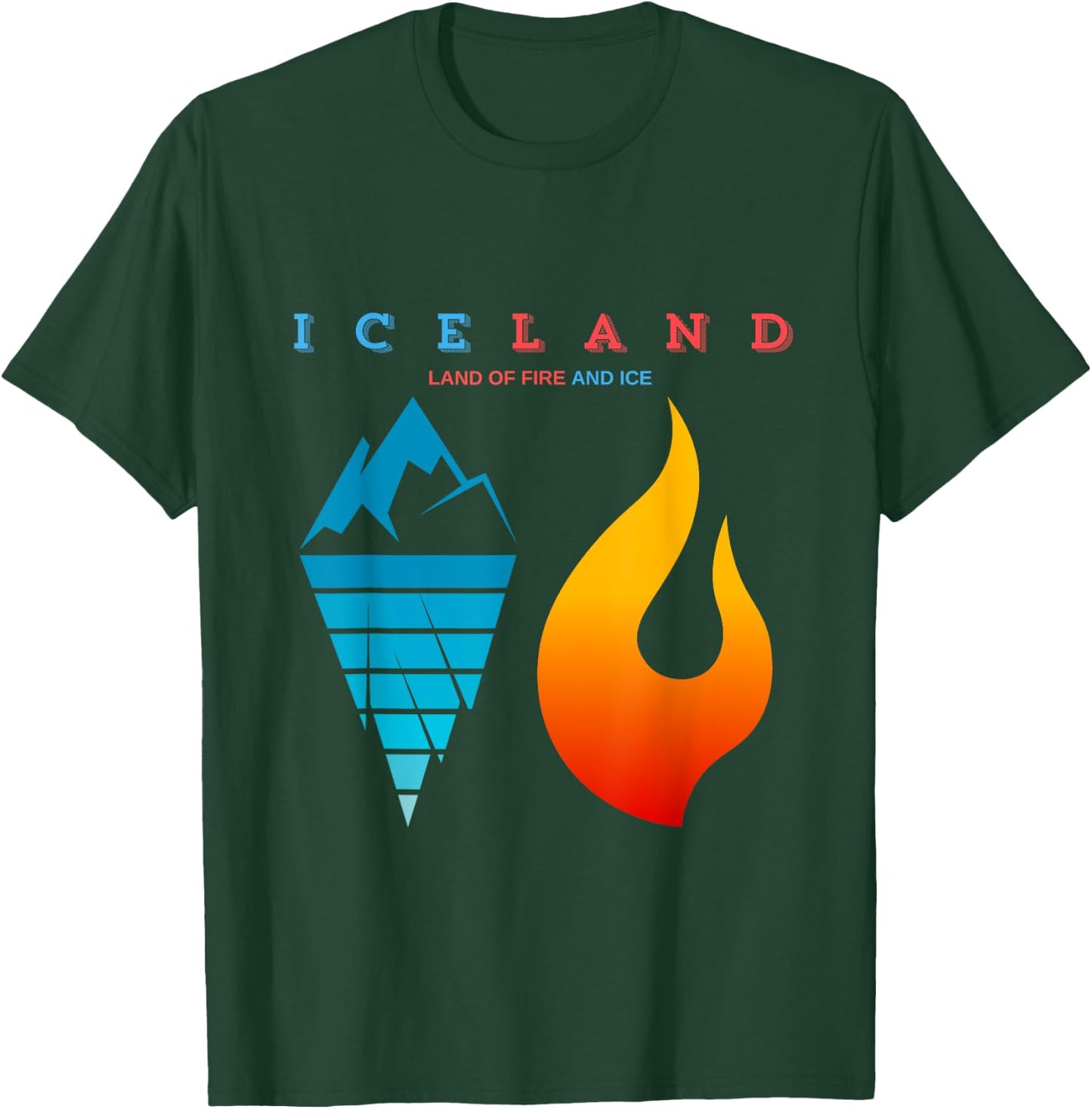 LAND OF FIRE & ICE Iceland T-Shirt - T-Shirt | Forest