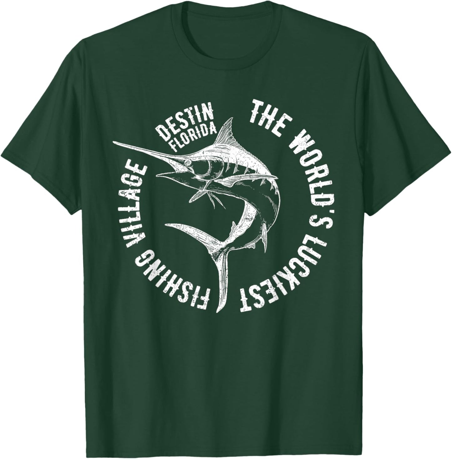 The World's Greatest Fishing Village Destin Beach Florida T-Shirt - T-Shirt | Forest