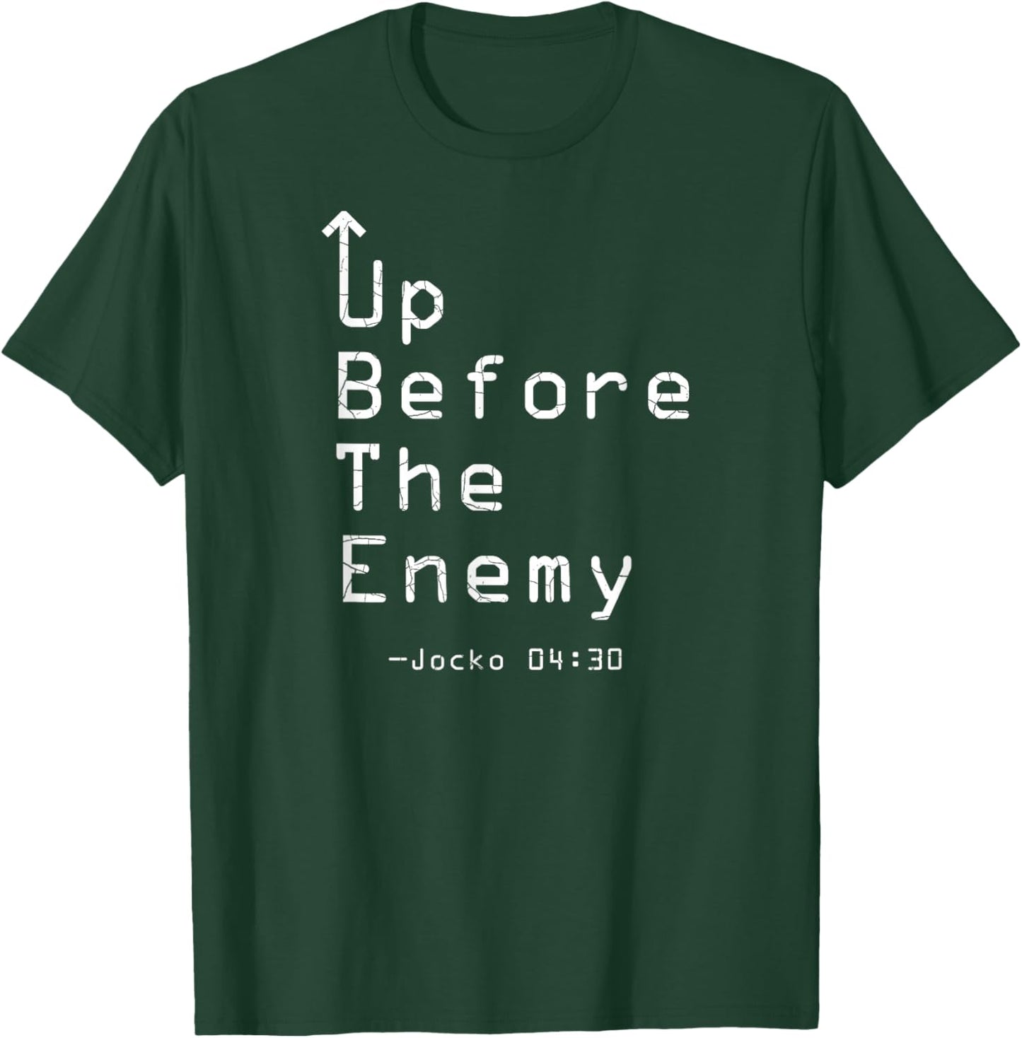 Up Before The Enemy - Jocko 04:30 T-Shirt - T-Shirt | Forest