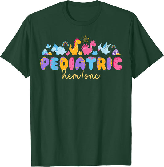 Pediatric Hem Onc Nurse Peds Hematologist Oncologist T-Shirt - T-Shirt | Forest