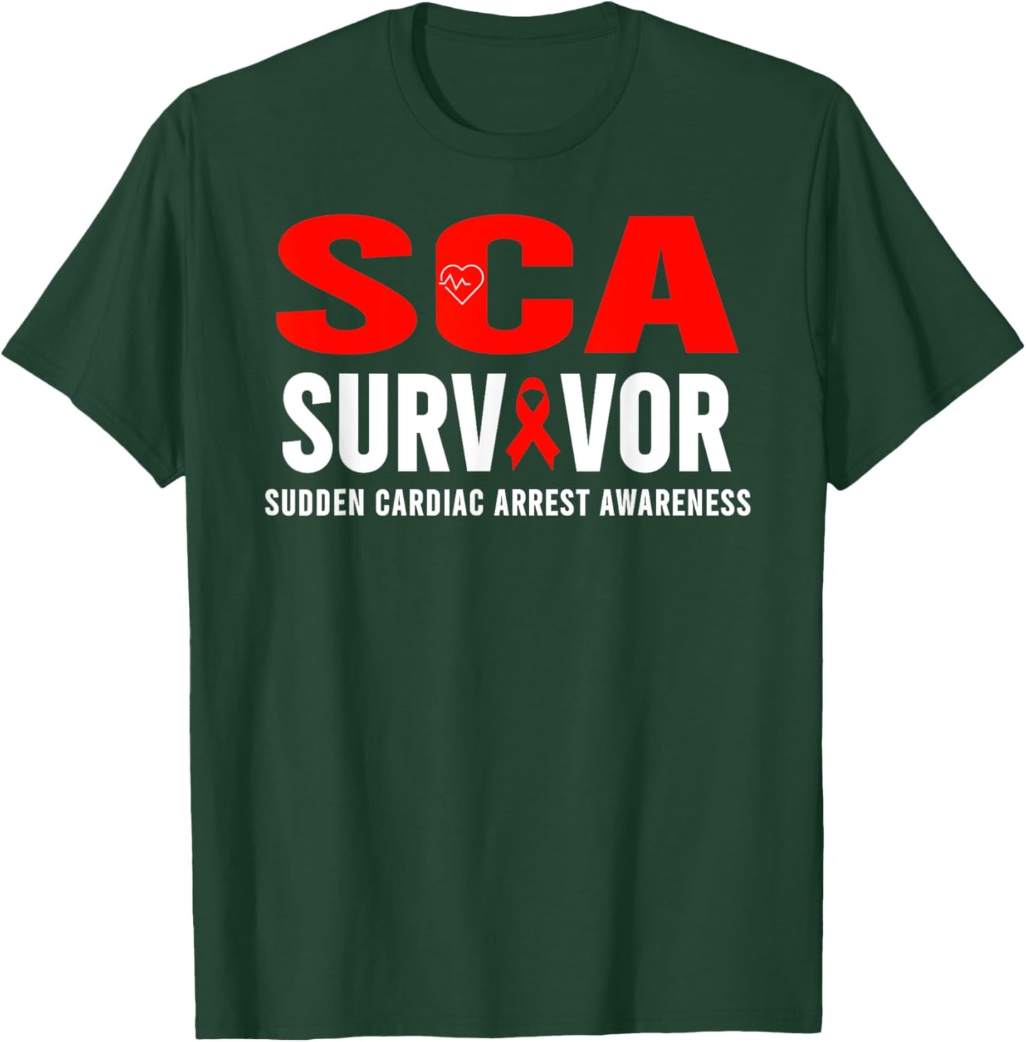SCA Awareness Shirt - Sudden Cardiac Arrest Survivor T-Shirt - T-Shirt | Forest