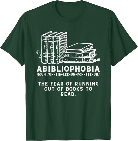Abibliophobia - Funny Reading Bookworm Reader T-Shirt - T-Shirt | Forest