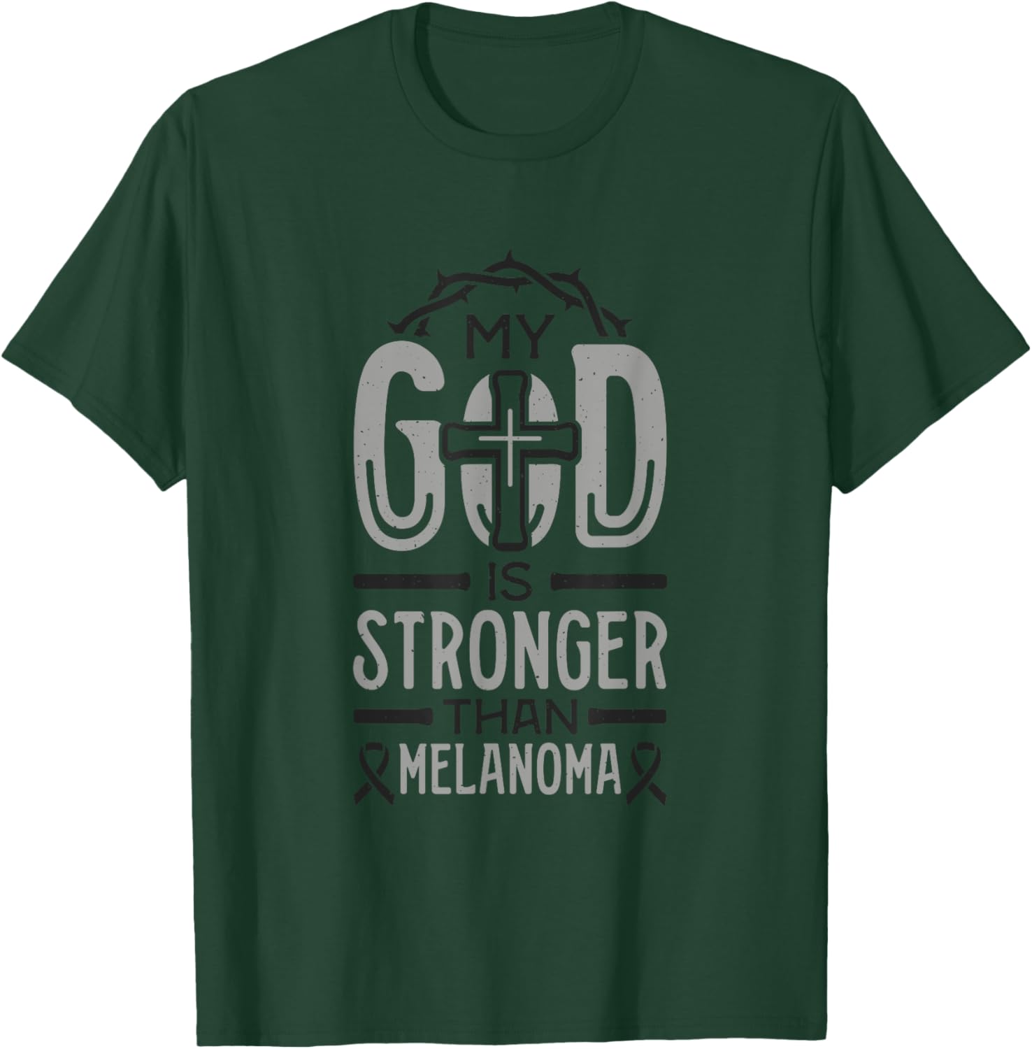My God is Stronger Than Melanoma Survivor T-Shirt - T-Shirt | Forest