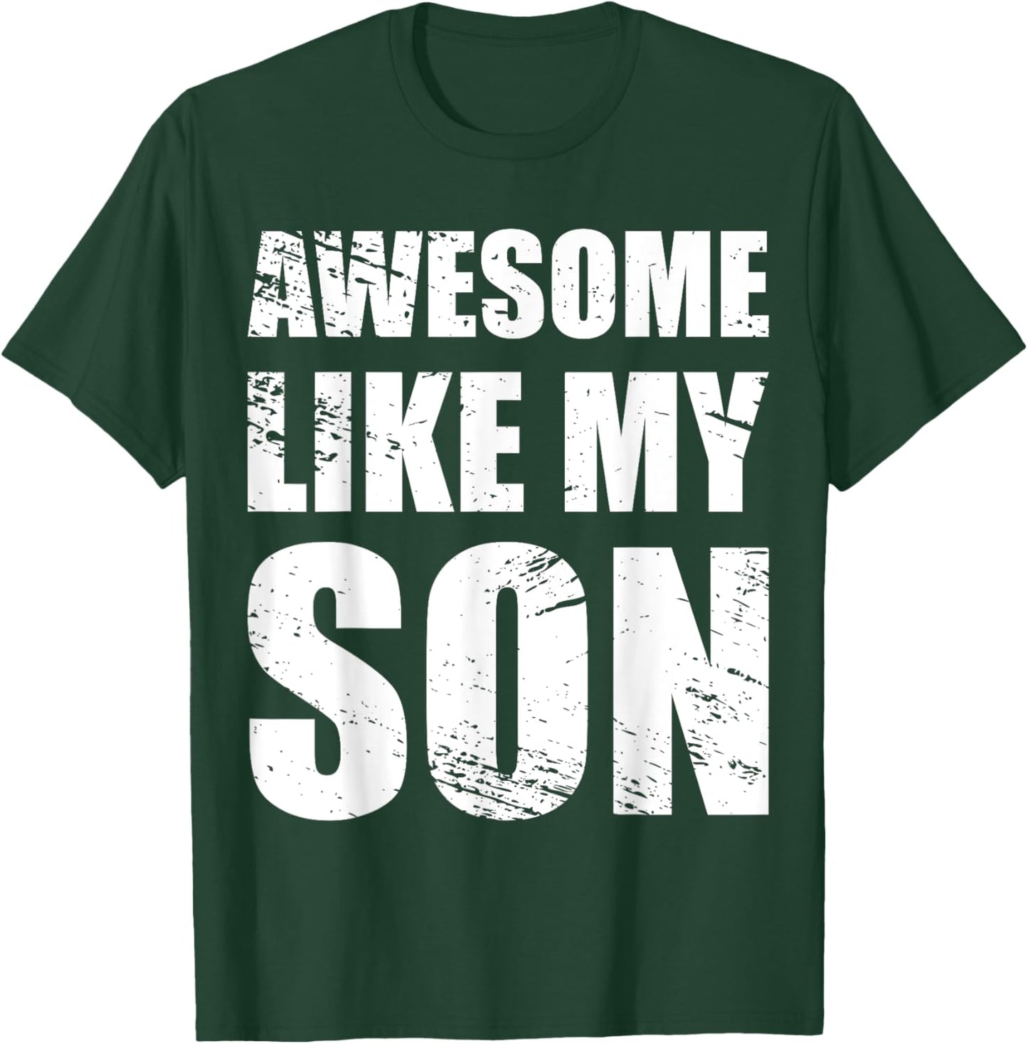 Awesome Like My SonS Parents' Day Gift T-Shirt - T-Shirt | Forest
