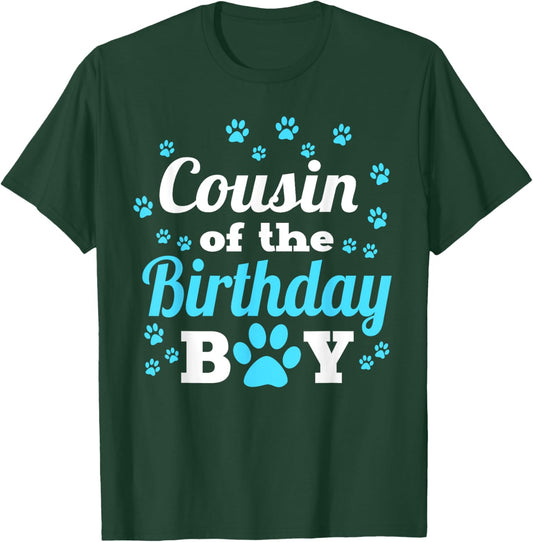 Cousin Of The Birthday Boy Dog Paw Bday Party Celebration T-Shirt - T-Shirt | Forest