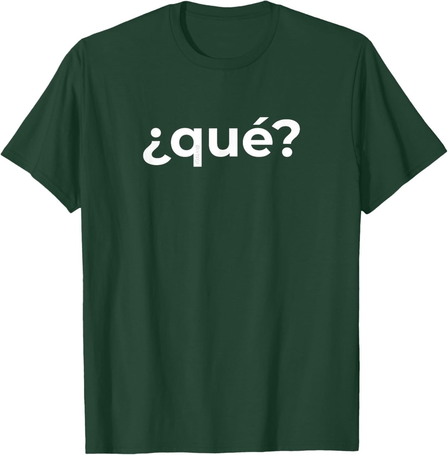 “What?” Simple Spanish Word Funny T-Shirt - T-Shirt | Forest