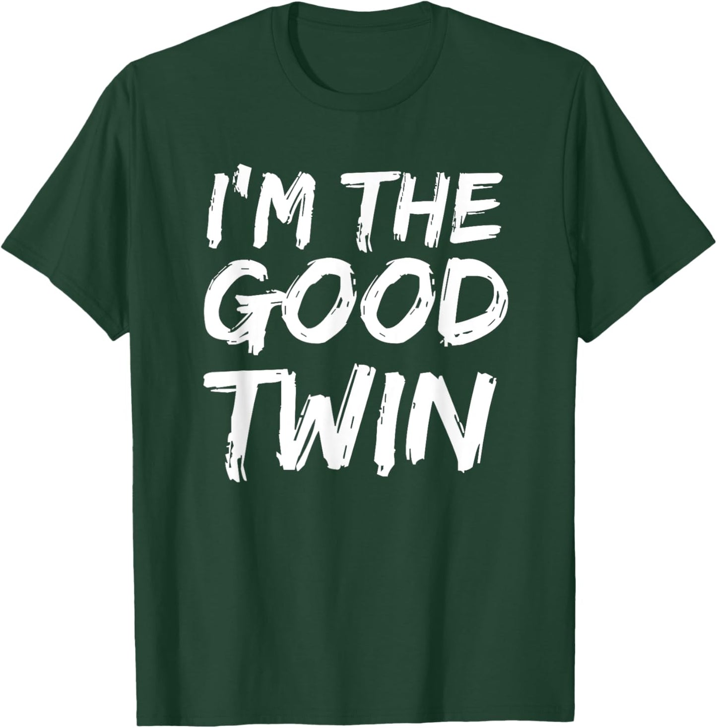 I'm The Good Twin Funny Halloween Siblings Matching Outfits T-Shirt - T-Shirt | Forest