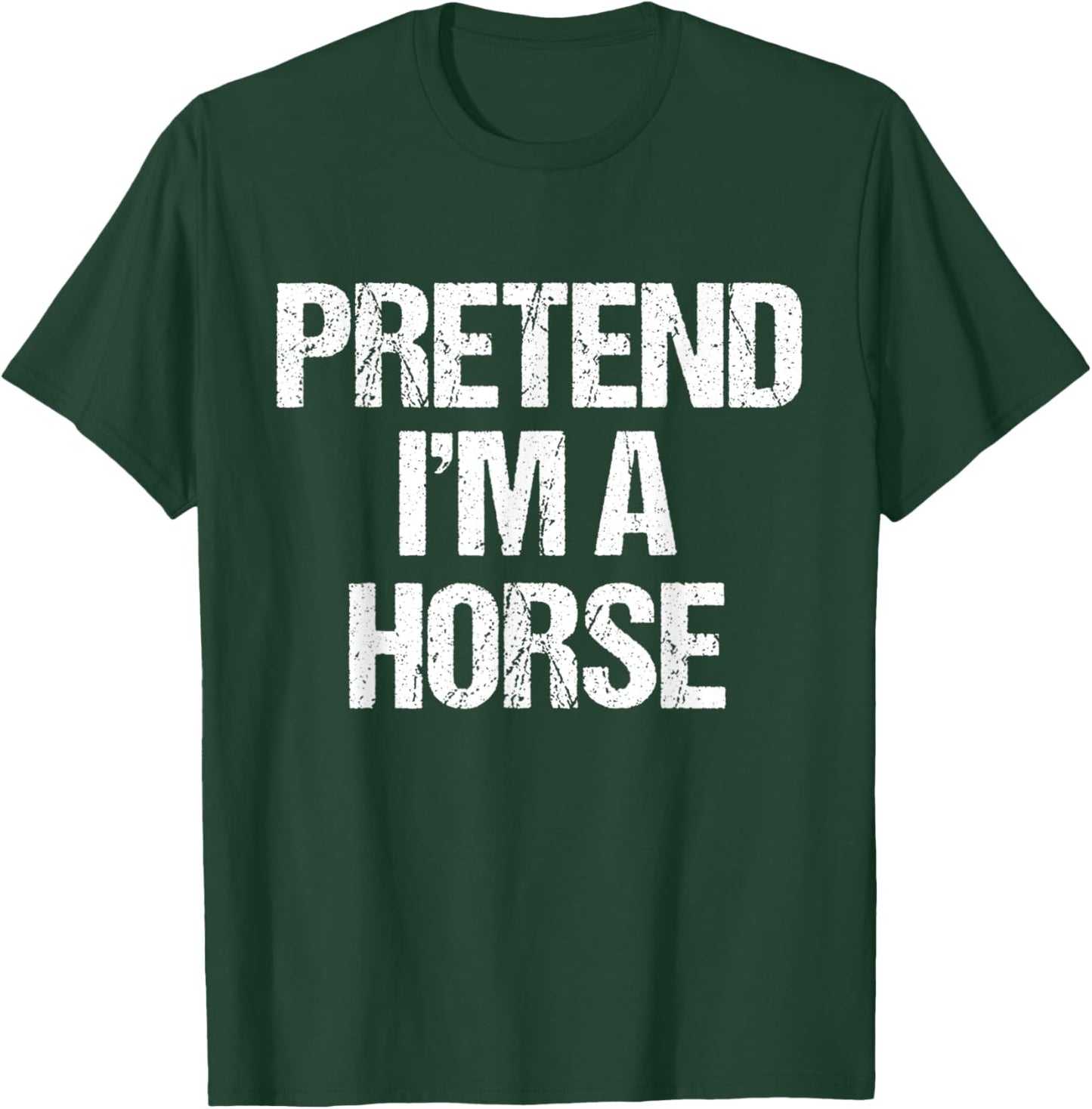 Pretend I'm a Horse Costume Funny Halloween Party T-Shirt - T-Shirt | Forest