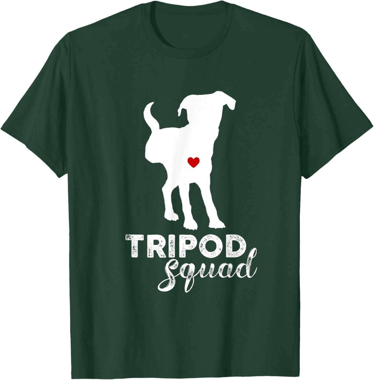 Tripod Squad, Right Back Leg Amputee, Tripaw Dogs T-Shirt - T-Shirt | Forest