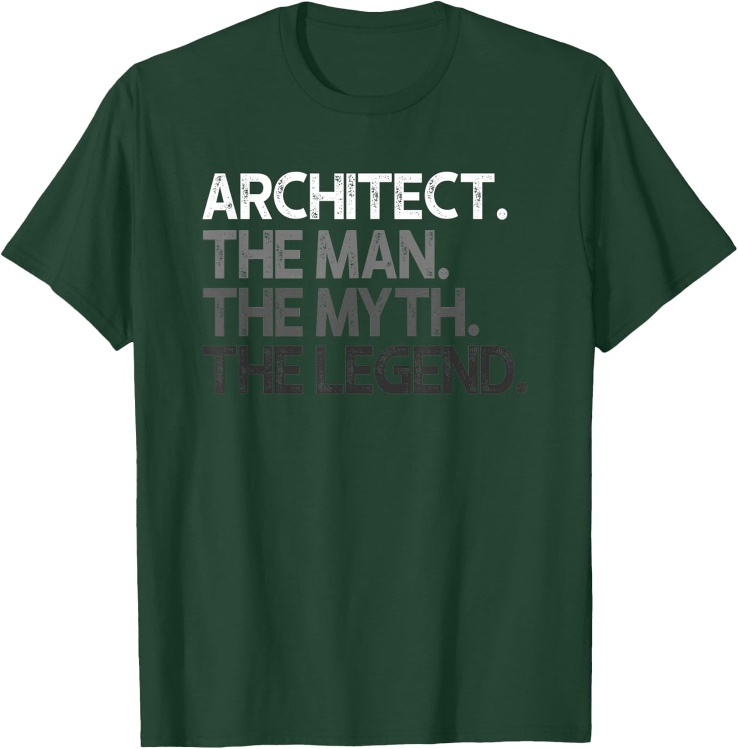 Architect Gift Man Myth The Legend T-Shirt - T-Shirt | Forest