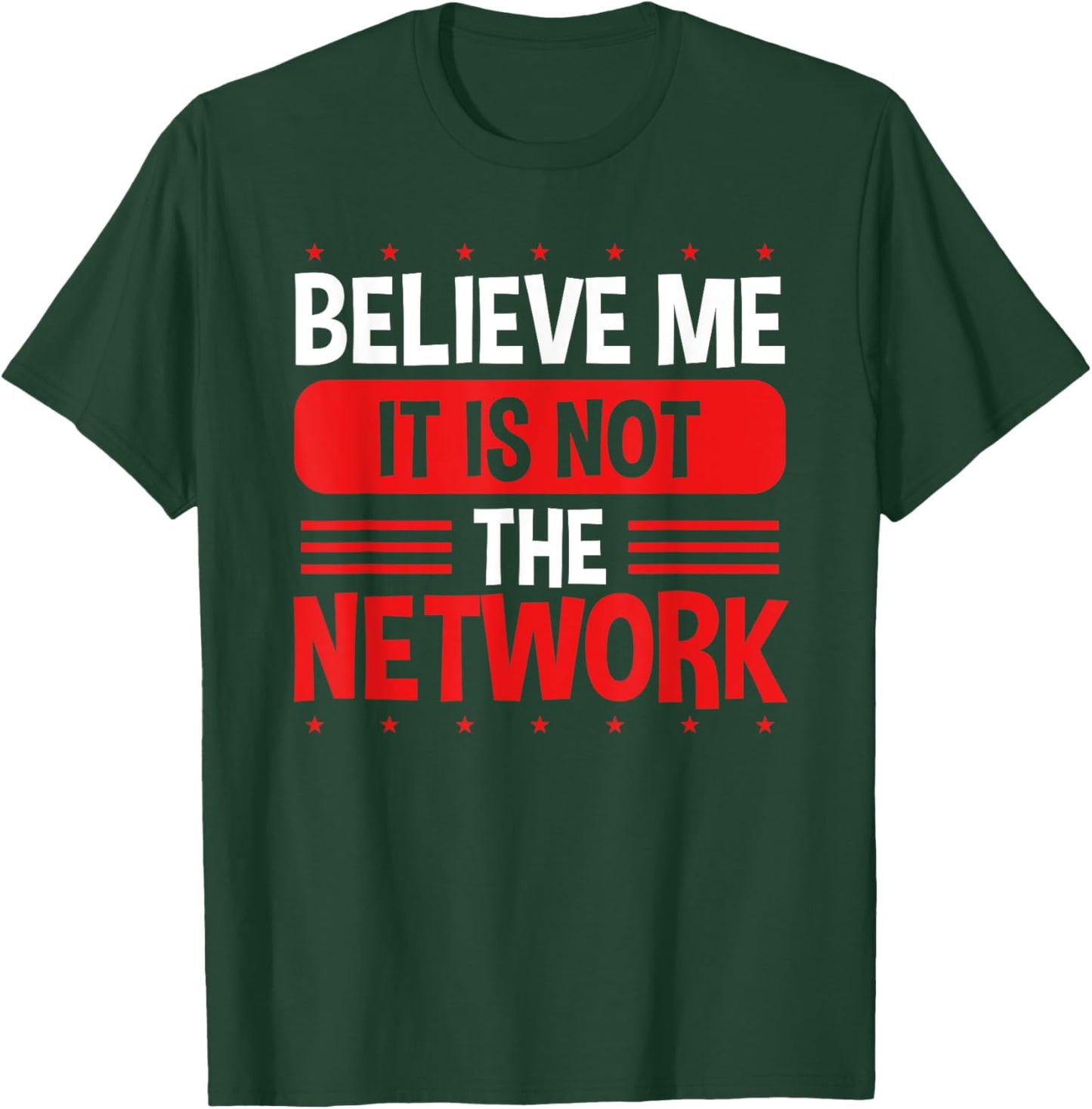 Engineering Computer Code It is not the Network Engineer T-Shirt - T-Shirt | Forest