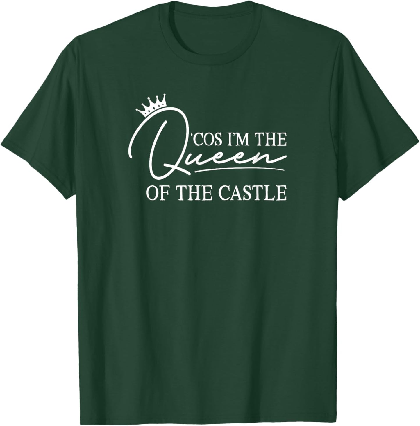 'Cos I'm The Queen of The Castle - Six: The Musical T-Shirt - T-Shirt | Forest