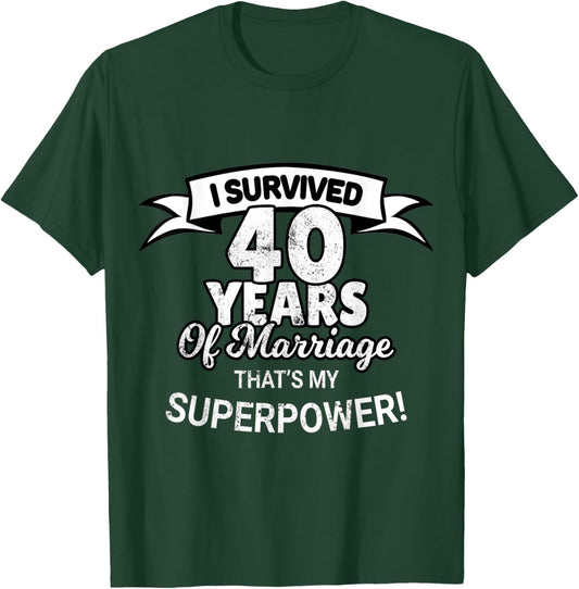 40 Year Of Marriage Wedding Anniversary T-Shirt - T-Shirt | Forest