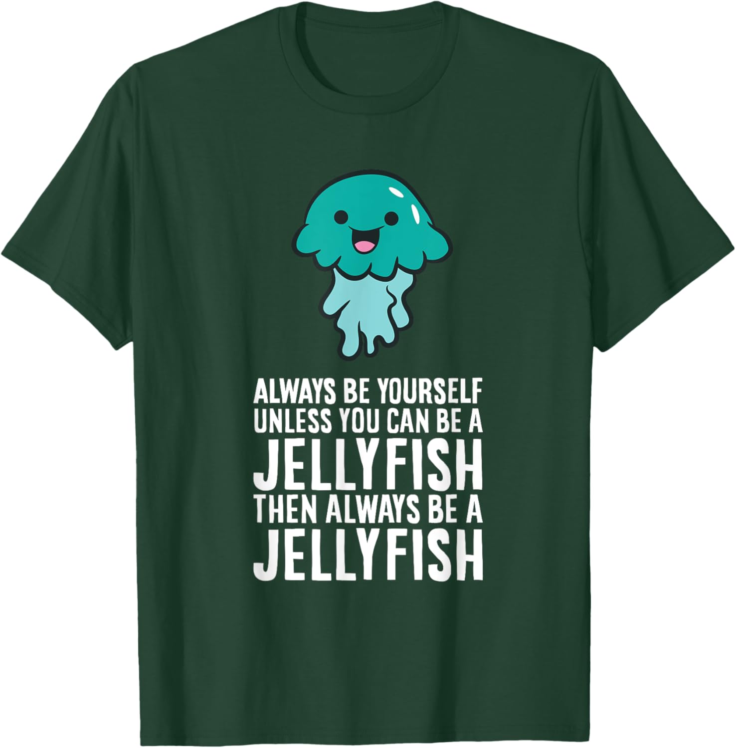 Jellyfish Lover And Gifts Always Be Yourself Unless You Can Be A Jellyfish -Adults, -Kids Black Short Sleeve Classic Fit T-Shirt - T-Shirt | Forest