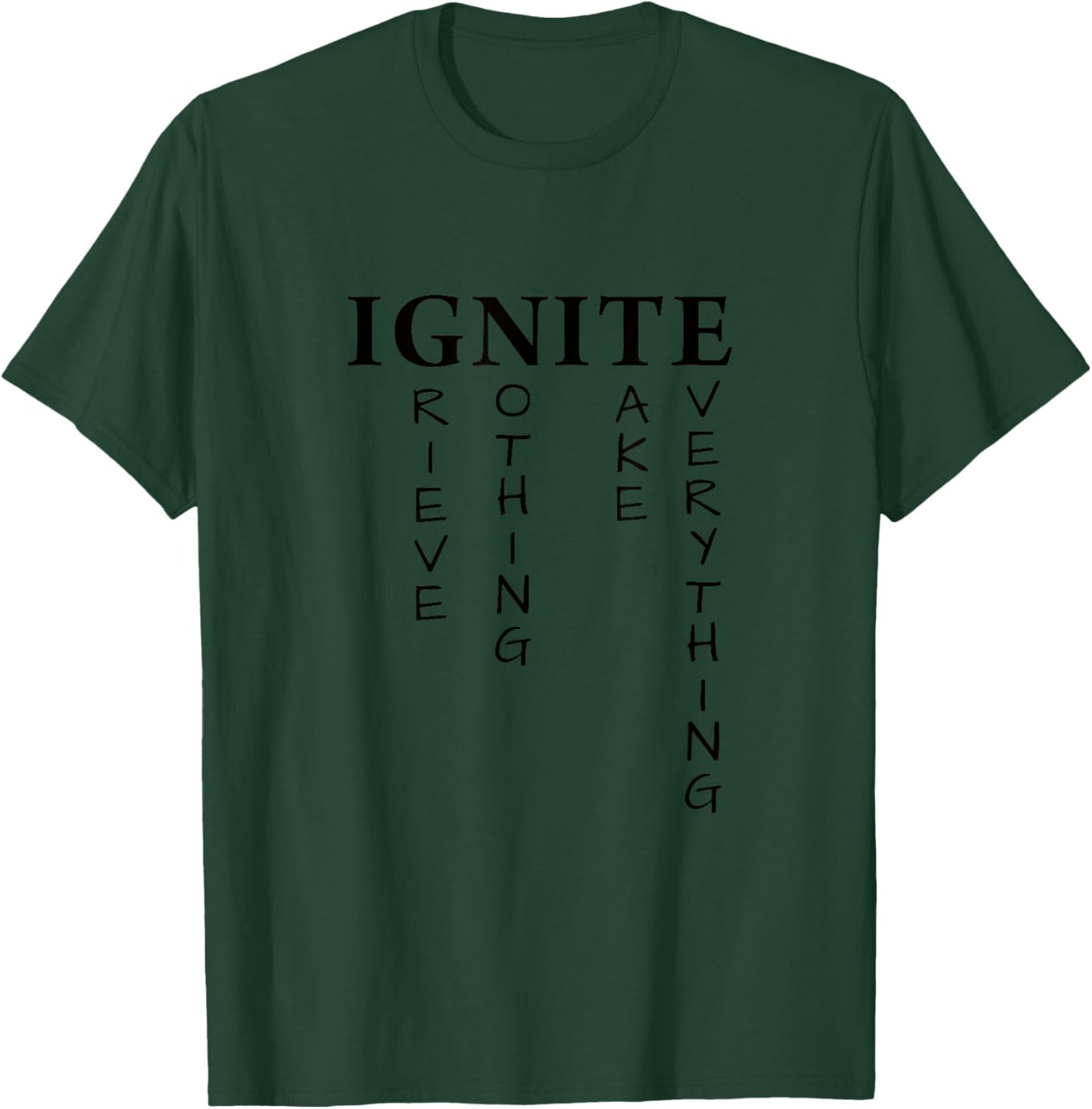 I Grieve Nothing I Take Everything | Ignite Shatter Me T-Shirt - T-Shirt | Forest