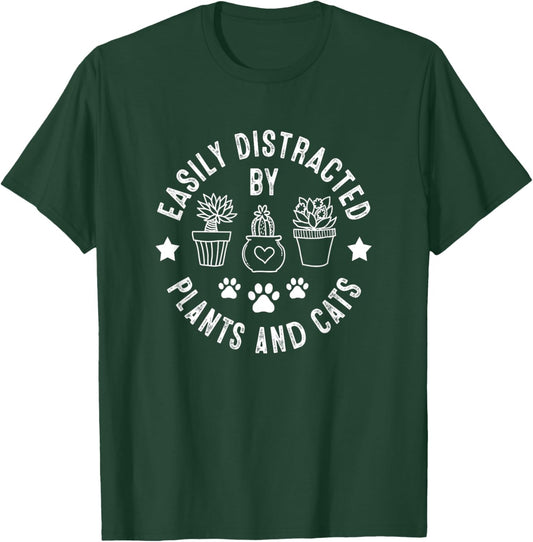 Easily Distracted By Plants and Cats, Plants and Cats T-Shirt - T-Shirt | Forest