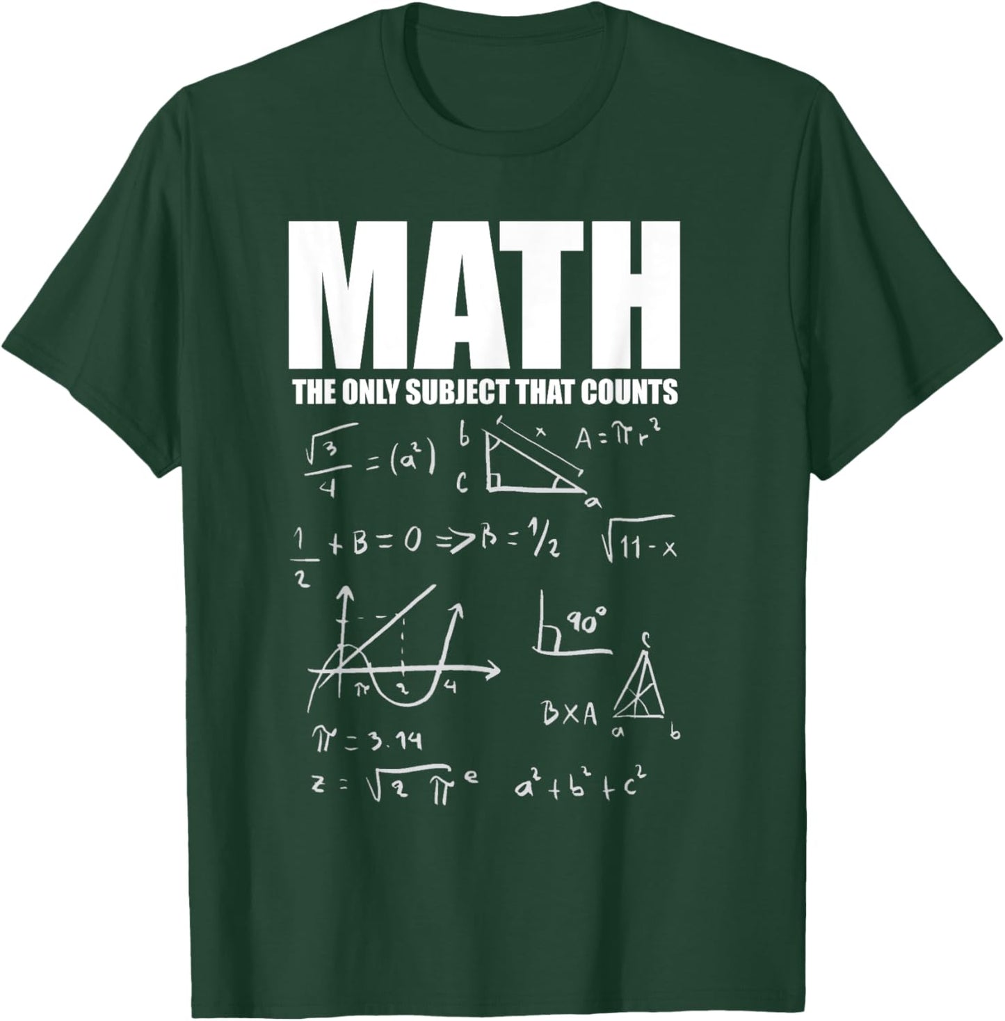 Funny Math Mathematics Nerd Fun Lovers T-Shirt - T-Shirt | Forest