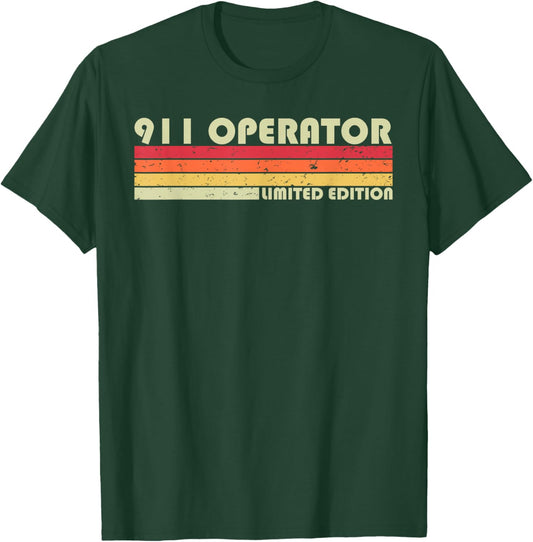 911 OPERATOR Funny Job Title Profession Birthday Worker Idea T-Shirt - T-Shirt | Forest