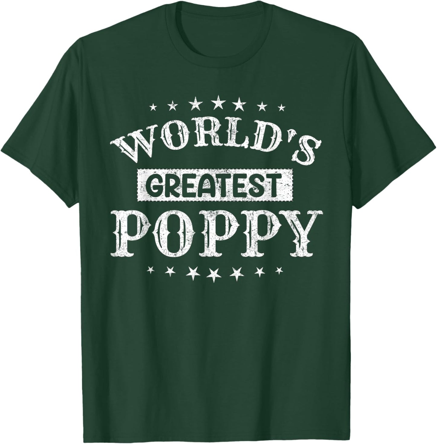 Worlds Greatest Poppy Fathers Day Grandpa Men T-Shirt - T-Shirt | Forest