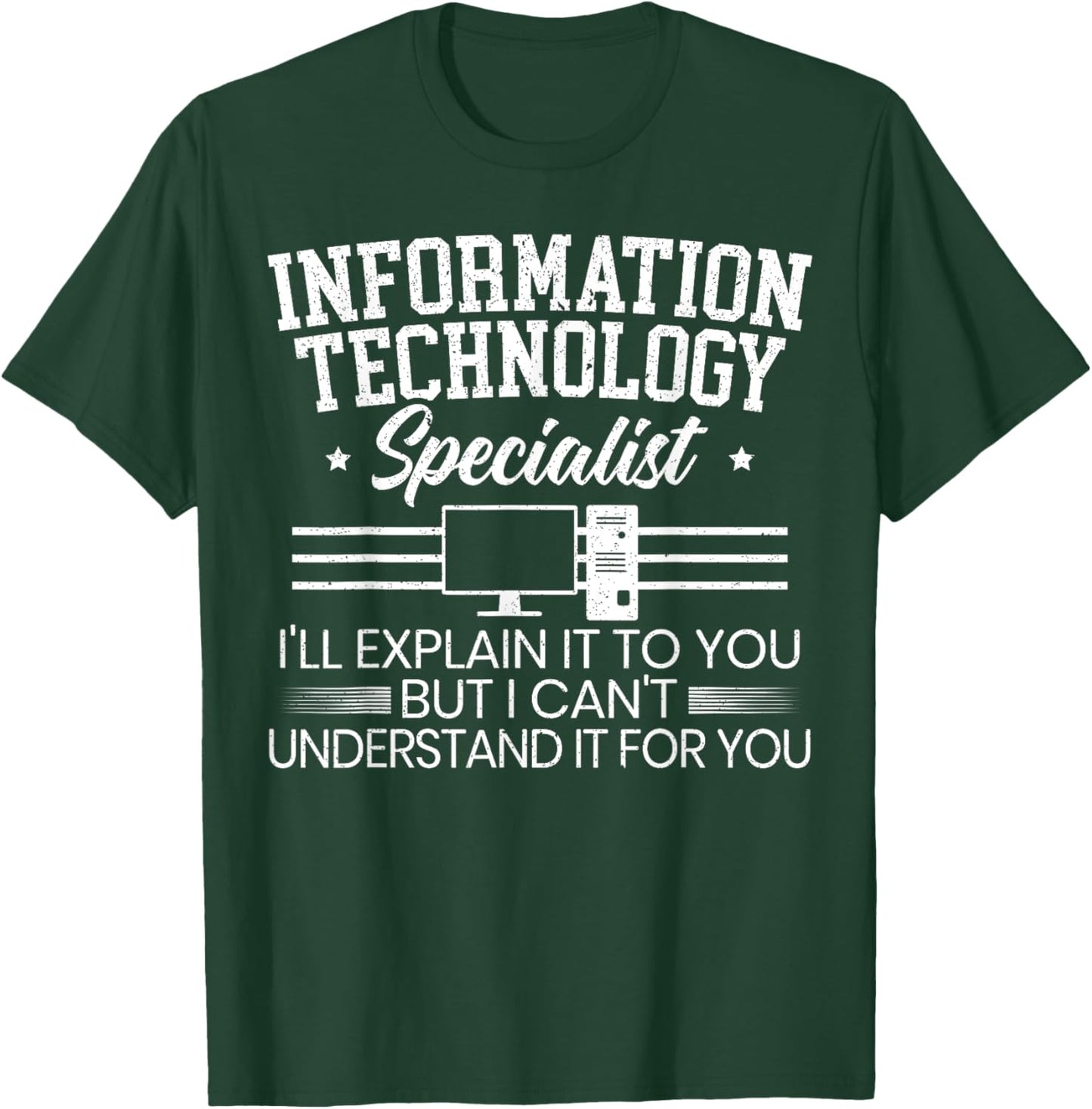Information Technology Specialist Computer Job Profession T-Shirt - T-Shirt | Forest