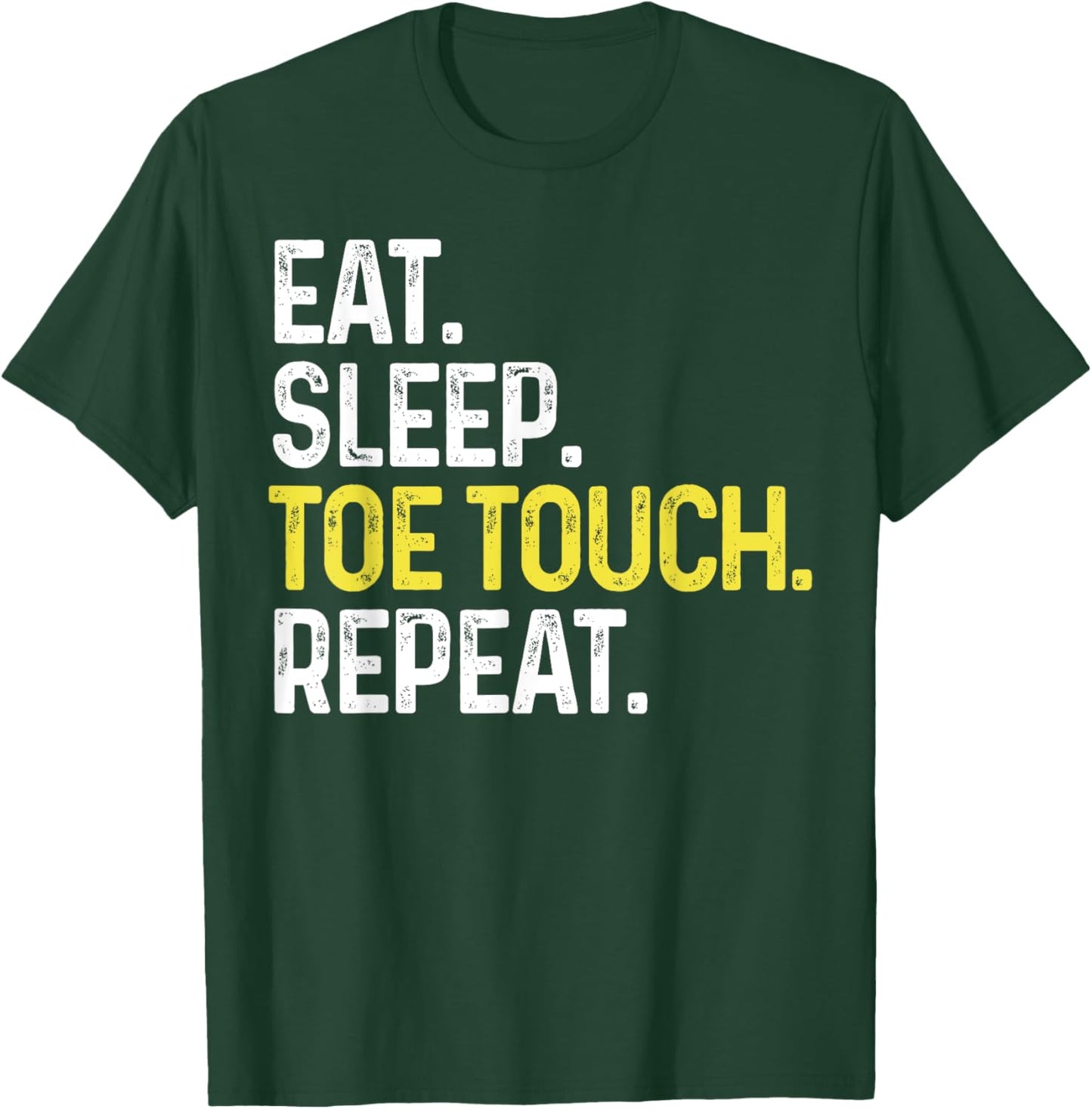 Eat Sleep Toe Touch Repeat Funny Cheerleading Cheerleader T-Shirt - T-Shirt | Forest