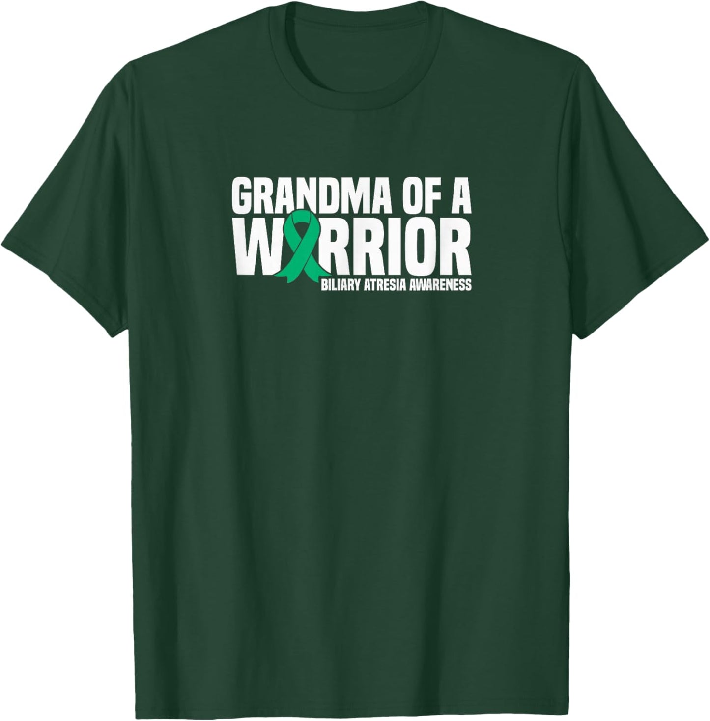 Grandma of a Warrior Biliary Atresia Awareness T-Shirt - T-Shirt | Forest