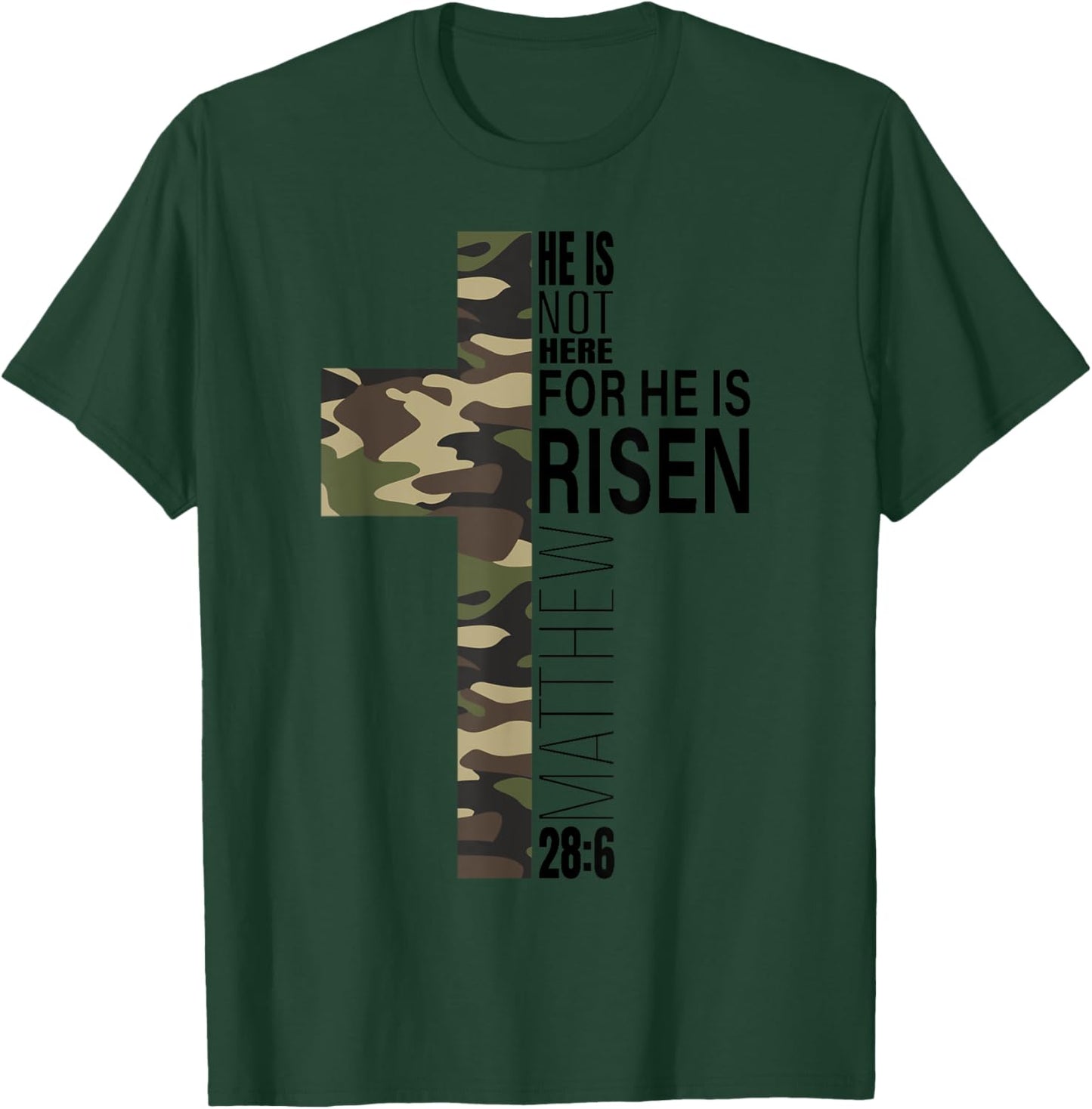 He Is Risen Jesus God Easter Christian Military Camo Cross T-Shirt - T-Shirt | Forest