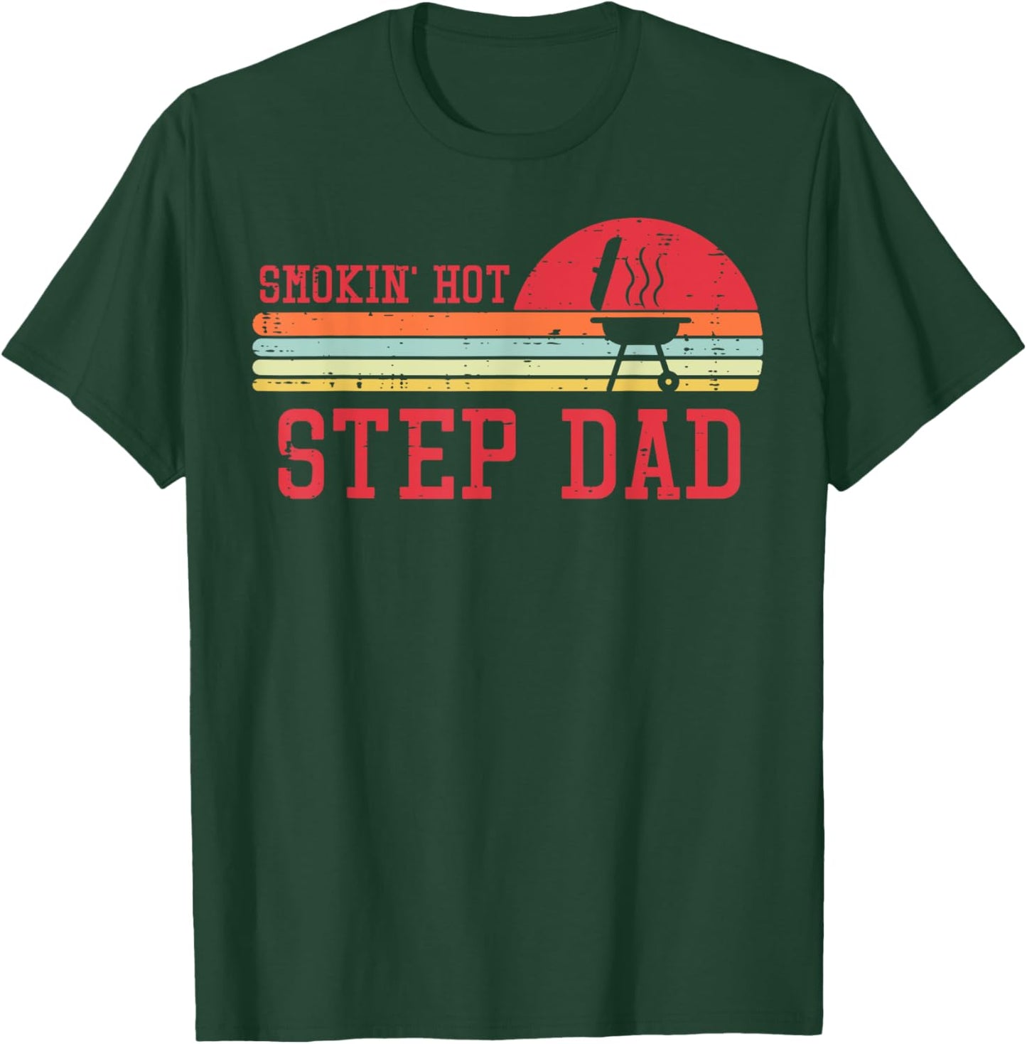 Smokin Hot Step Dad Chest Sunset Retro Grill Bbq Stepdad Men T-Shirt - T-Shirt | Forest