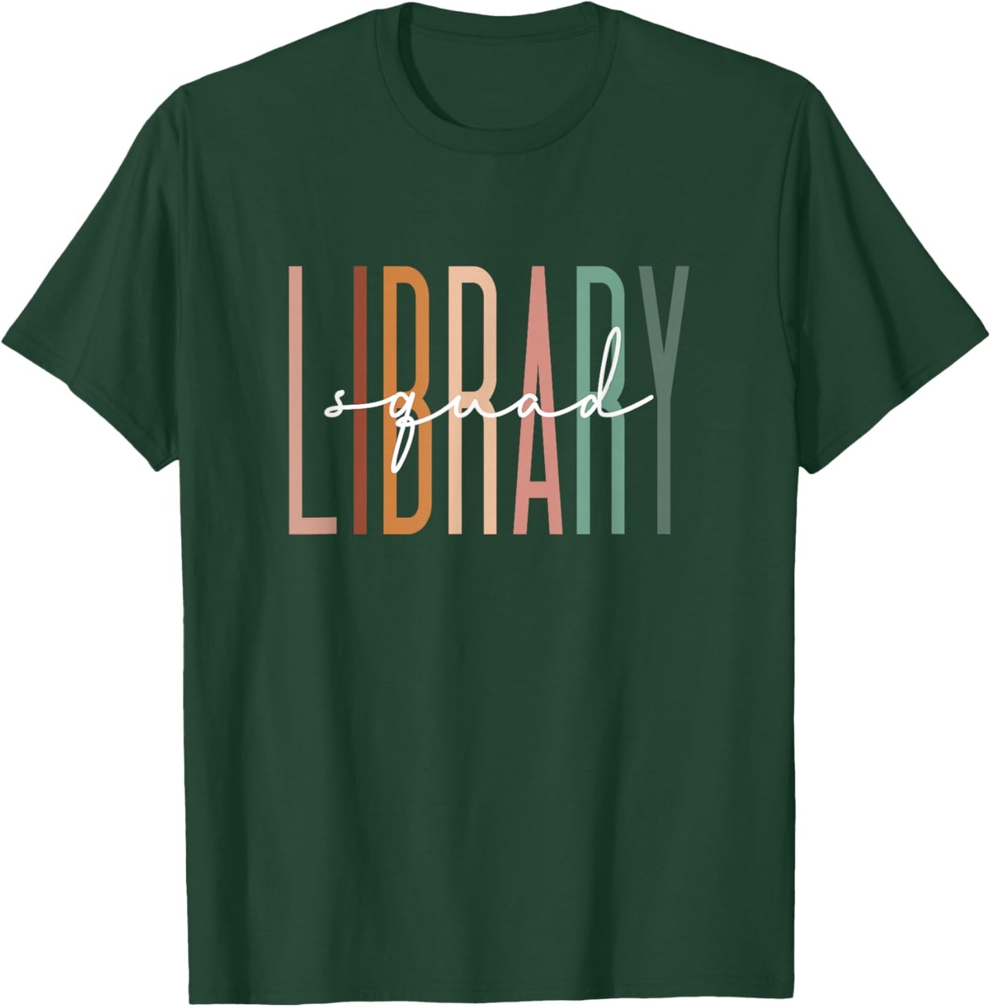 Library Squad Librarian Reading Teacher Student Book Lover T-Shirt - T-Shirt | Forest