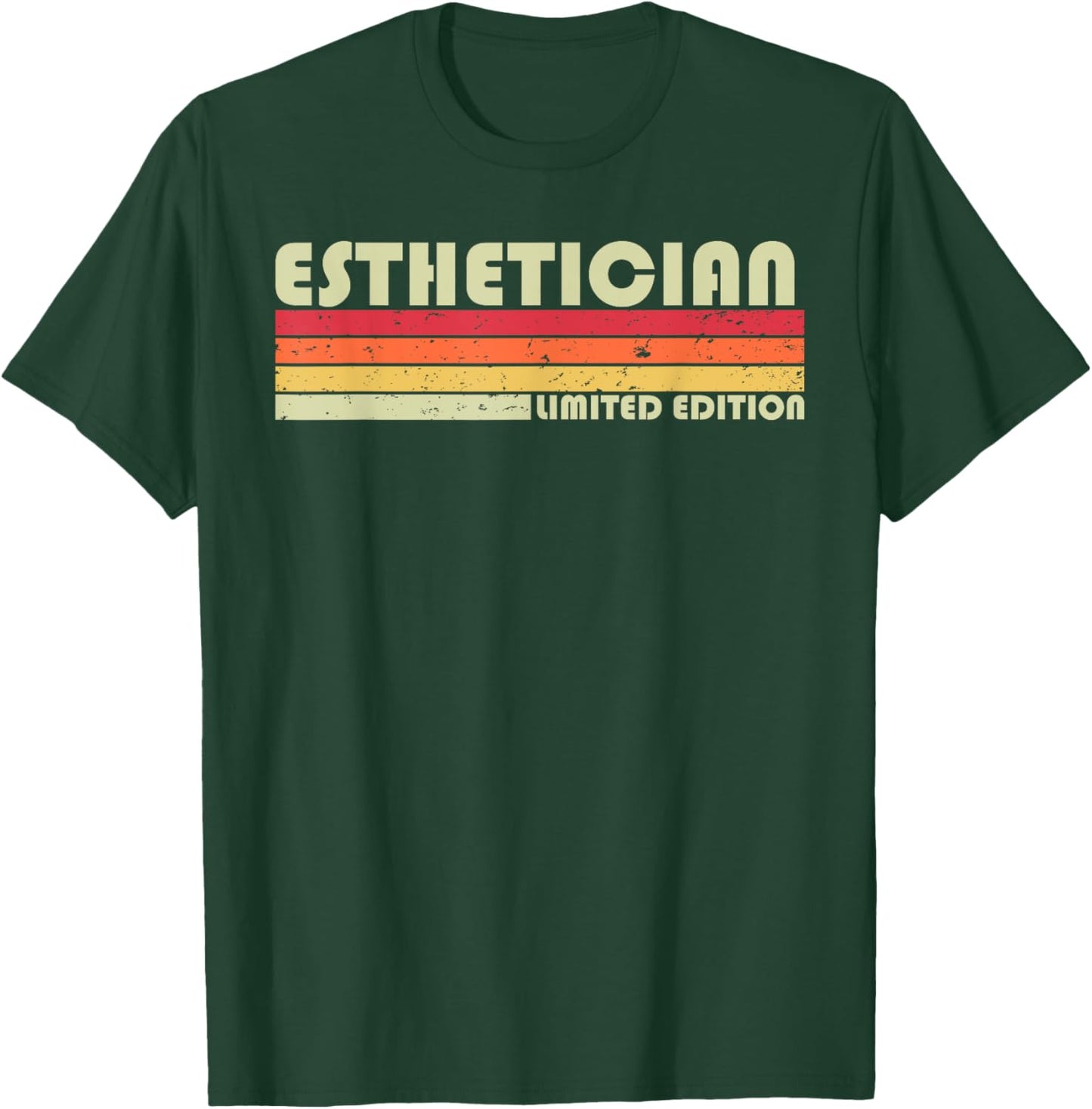 ESTHETICIAN Funny Job Title Profession Birthday Worker Idea T-Shirt - T-Shirt | Forest