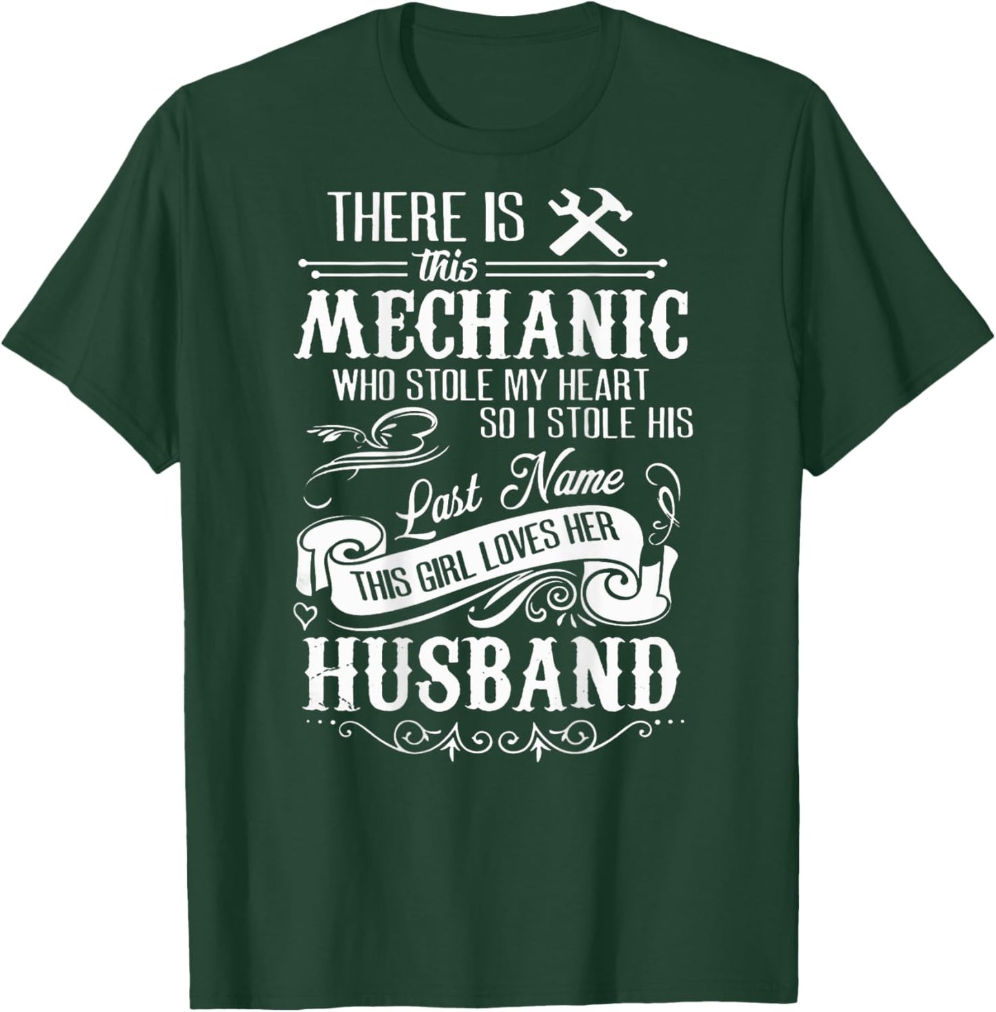 Funny Shirt This Mechanic Stole My Heart! Husband T-Shirt - T-Shirt | Forest