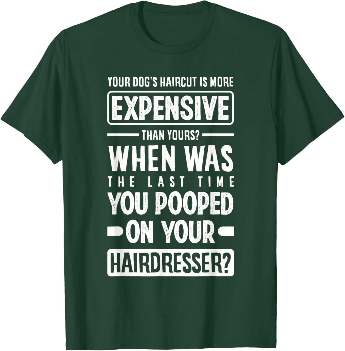 Funny Dog Grooming Dog Groomer Pet Stylist Women T-Shirt - T-Shirt | Forest