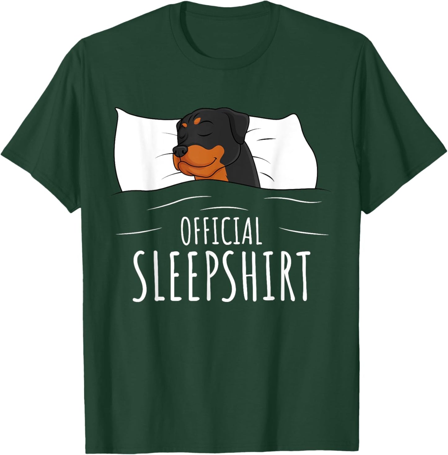 Rottweiler Dog Apparel & Gift Ideas -Adults & Kids Rottie Official Sleepshirt T-Shirt - T-Shirt | Forest