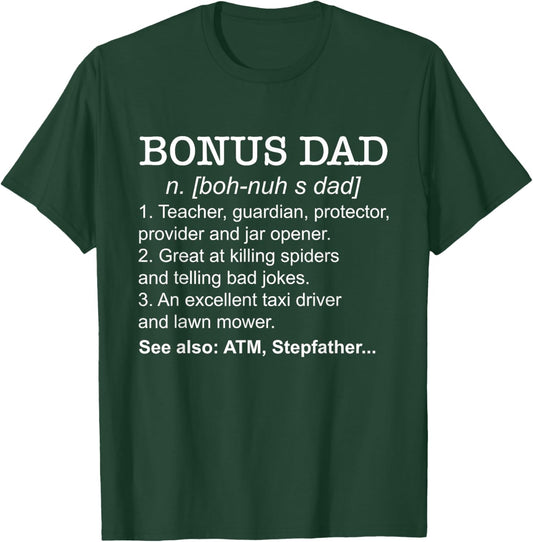 Definition Bonus Dad Stepdad Step Dad Stepfather Step Father T-Shirt - T-Shirt | Forest