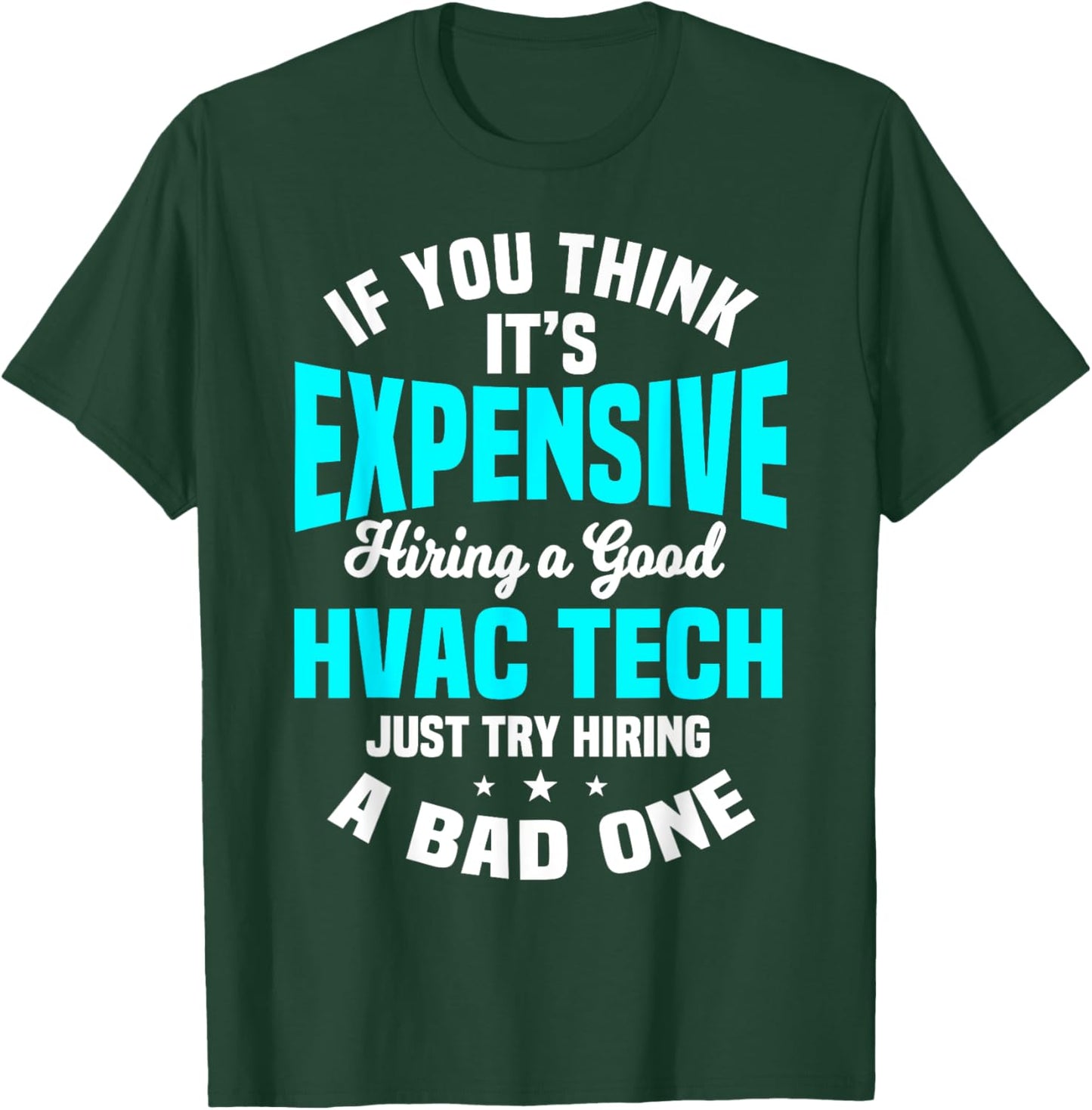 HVAC Technician Service HVACR Tech Mechanic Installer Work T-Shirt - T-Shirt | Forest